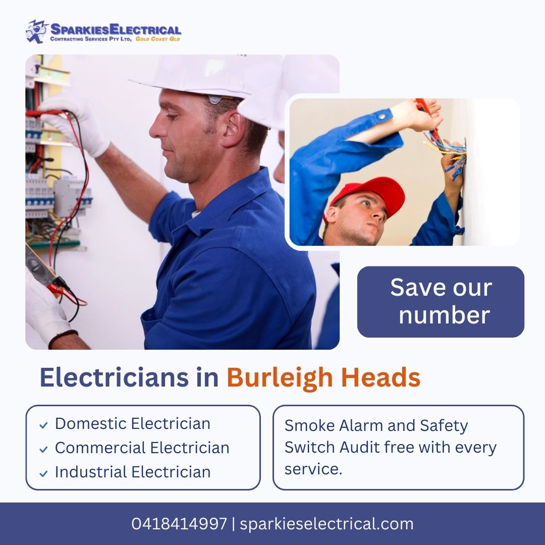 Your Local Burleigh Heads Electricians – Sparkies Electrical